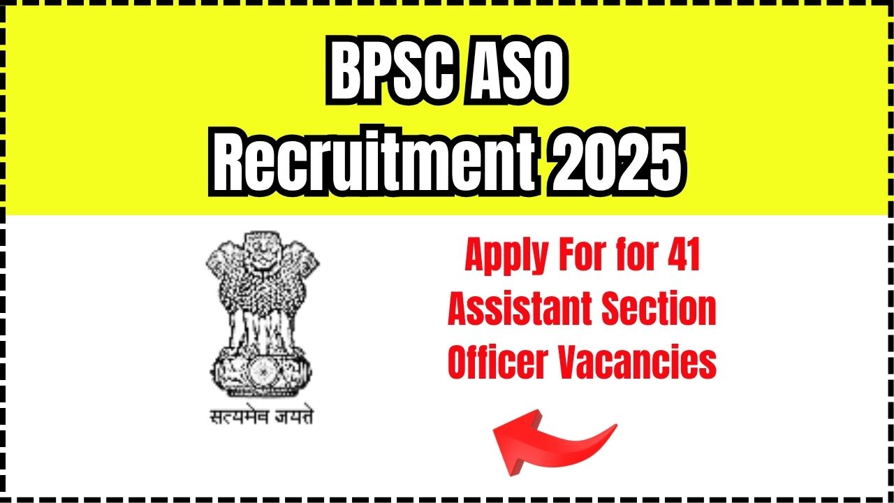 BPSC ASO Recruitment 2025