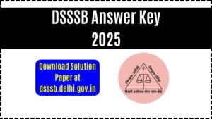 DSSSB Answer Key 2025