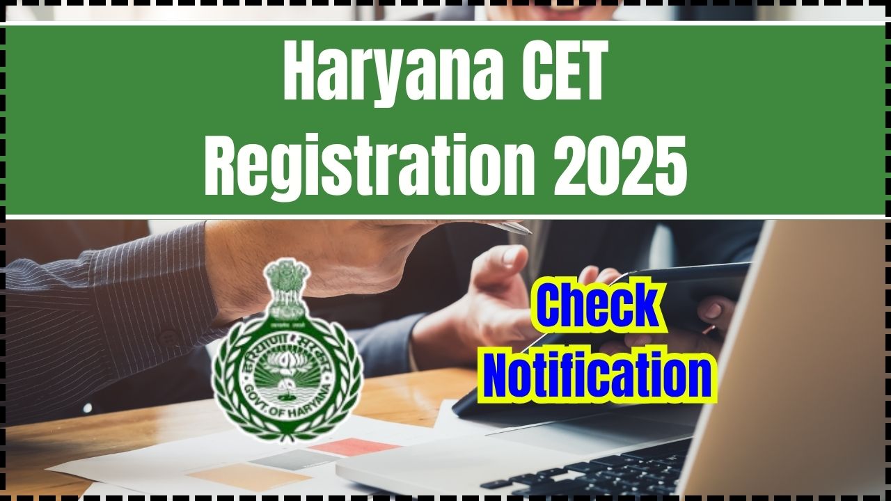 Haryana CET Registration 2025