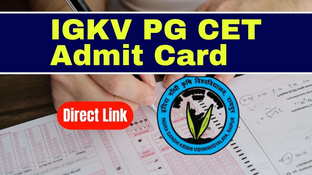 IGKV PG CET Admit Card 2025