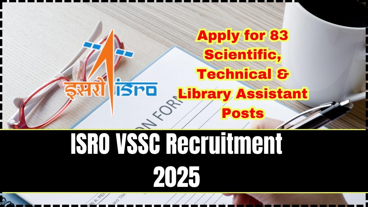ISRO VSSC Recruitment 2025