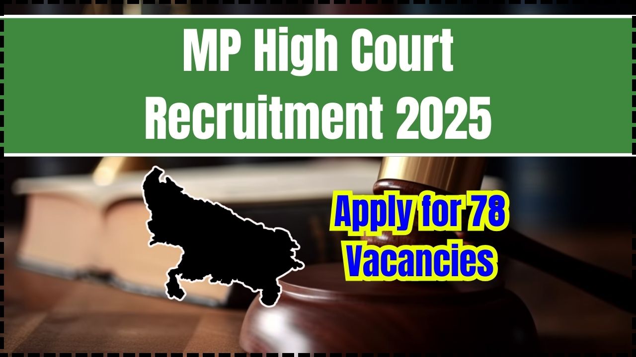 MP High Court Recruitment 2025