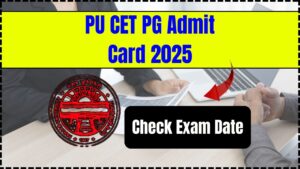 PU CET PG Admit Card 2025