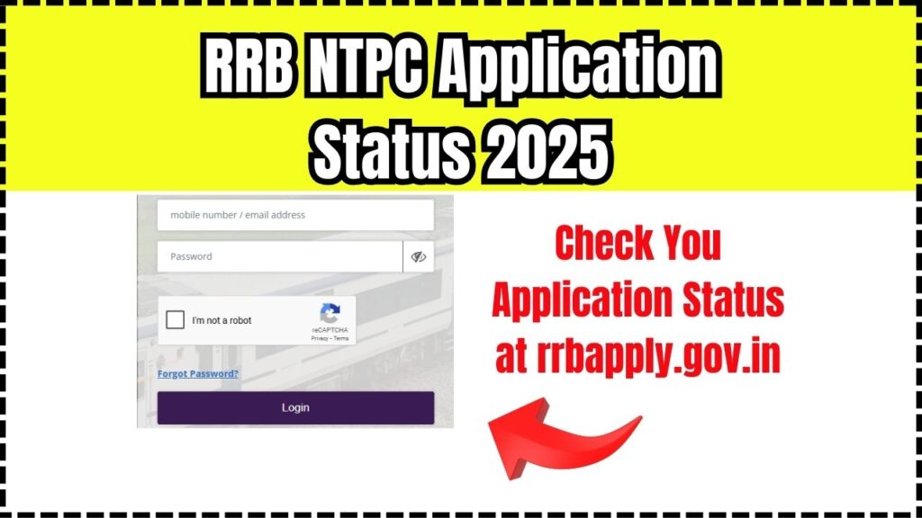 RRB NTPC Application Status 2025: Check You Application Status at rrbapply.gov.in 1 RRB NTPC Application Status 2025