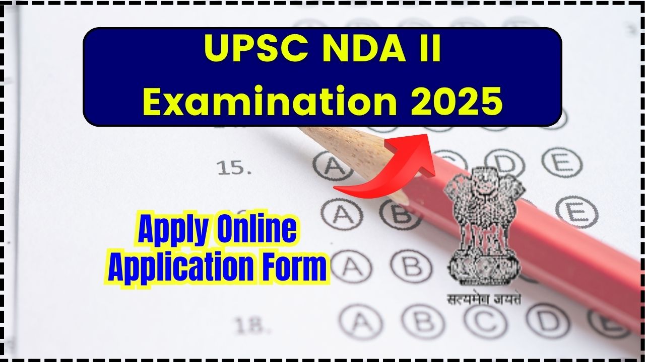 UPSC NDA II Examination 2025