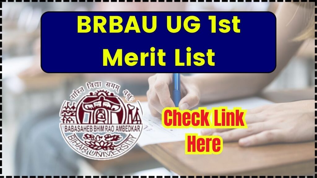BRBAU UG 1st Merit List 2025 - Check First Round Selection List, Pdf 1 BRBAU UG 1st Merit List