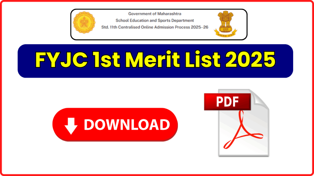 FYJC 1st Merit List 2025 - Junior College Allotment 11th Class List