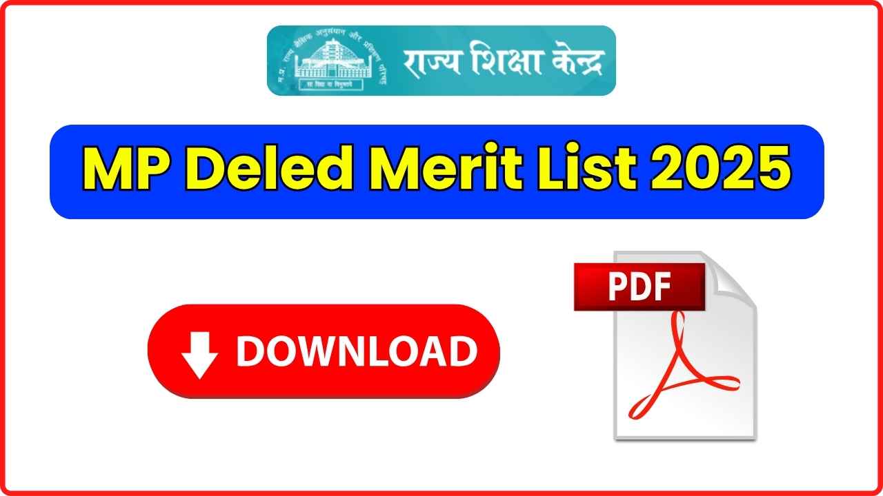 MP Deled Merit List 2025; Check 1st Round Selection List Pdf